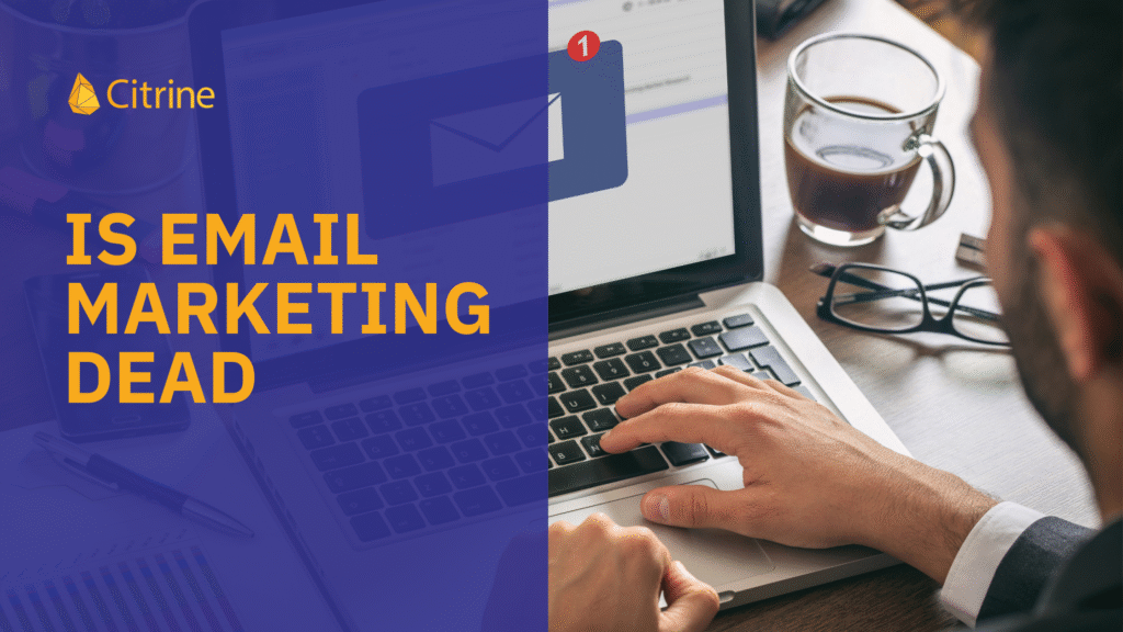 Email marketing dead